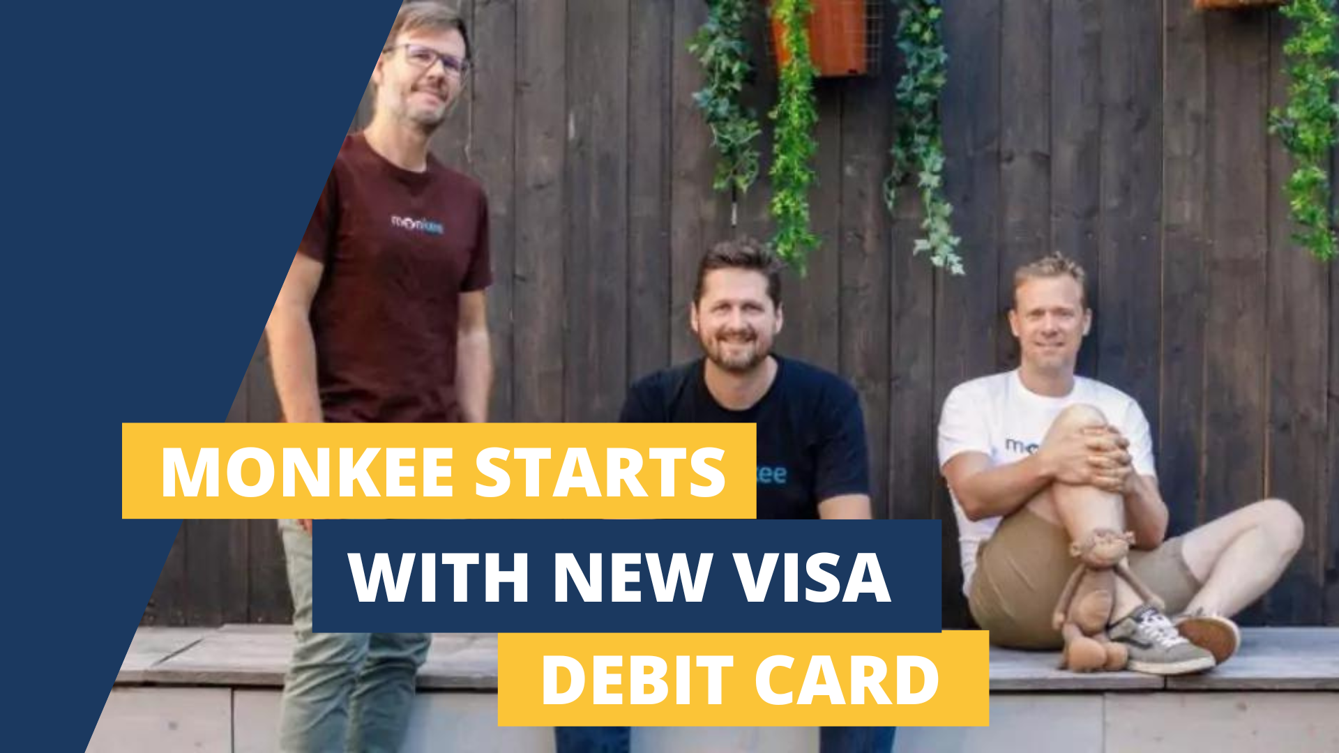 Monkee starts with new Visa Debit Card