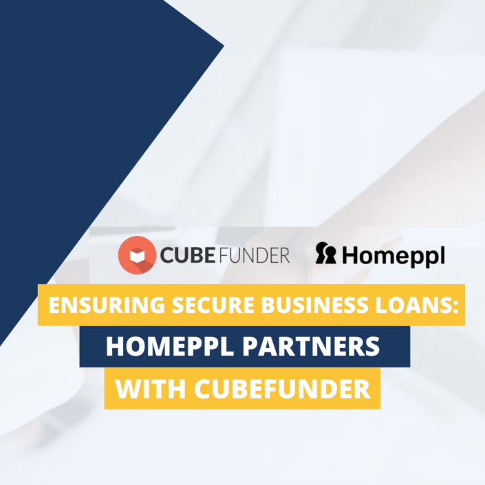Ensuring Secure Business Loans Homeppl Partners with Cubefunder